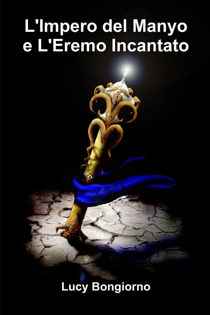 L'Impero del Manyo e l'Eremo Incantato