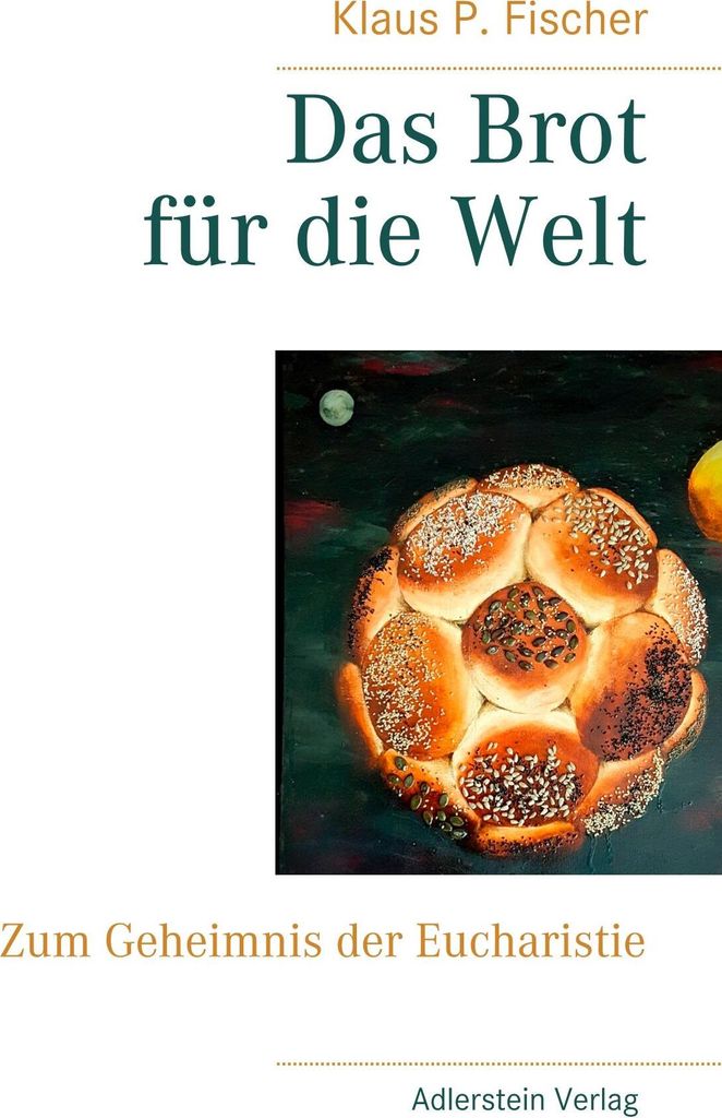 Das Brot für die Welt