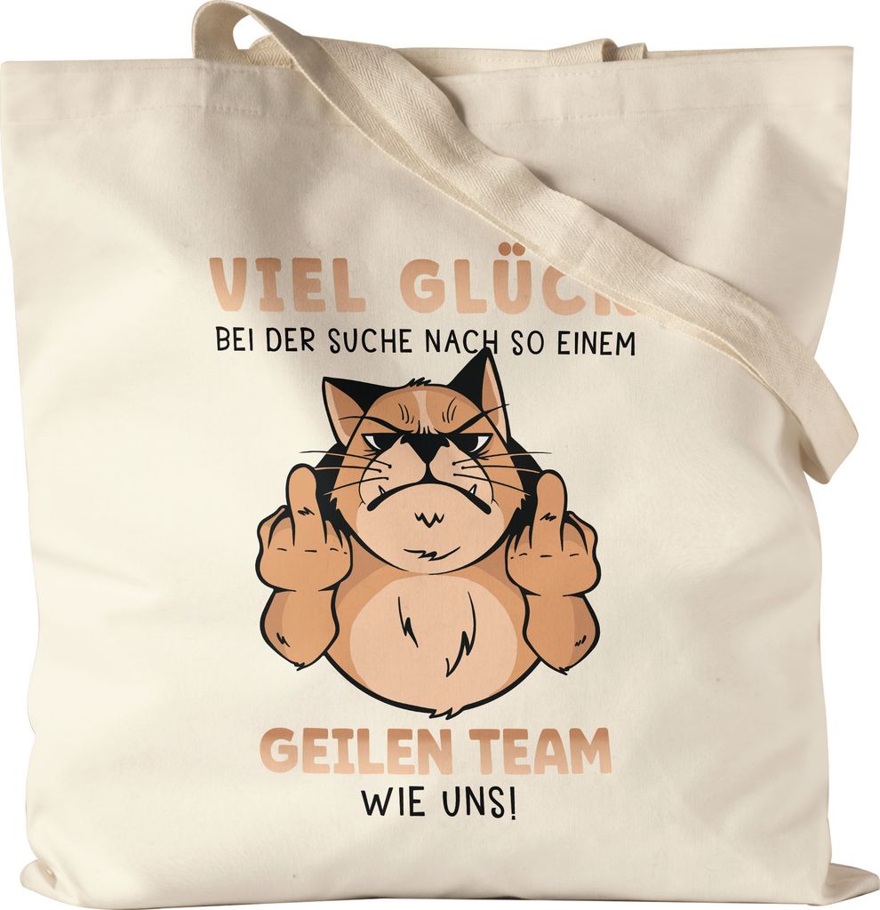 Viel Glück Bei Der Suche Nach So Einem Geilen Team Wie Uns Jutebeutel Stoffbeutel Canvas Arbeit Job Kollege Team Angestellte Kündigung