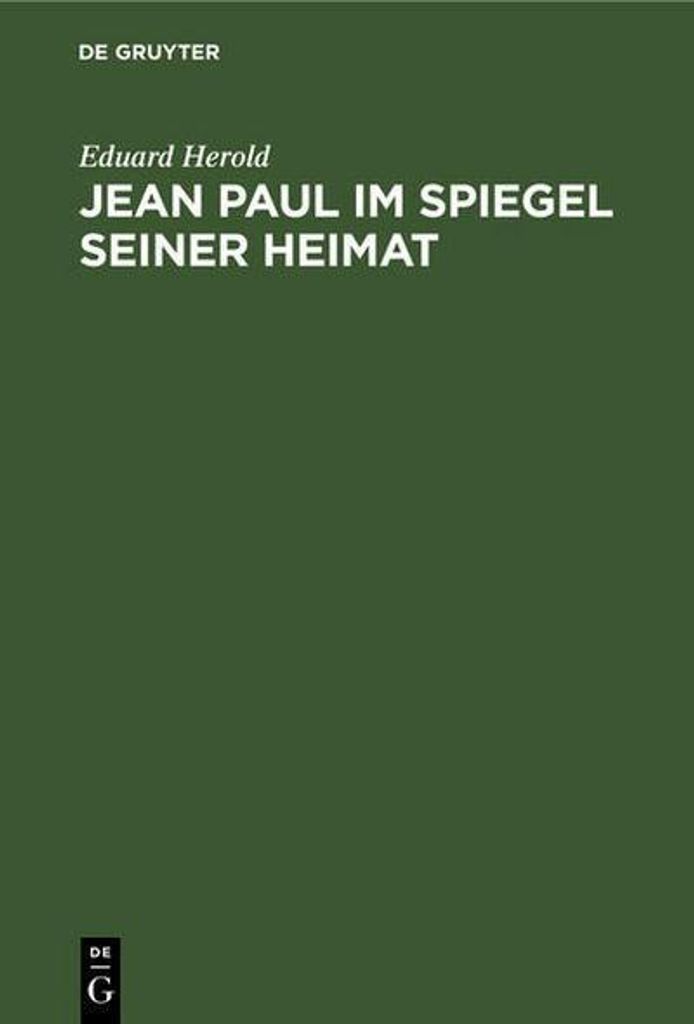 Jean Paul im Spiegel seiner Heimat