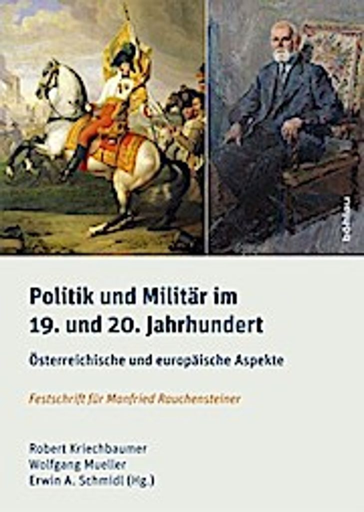 Politik und Militär im 19. und 20. Jahrhundert