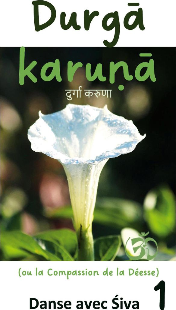 Durga Karuna (ou la Compassion de la Déesse)