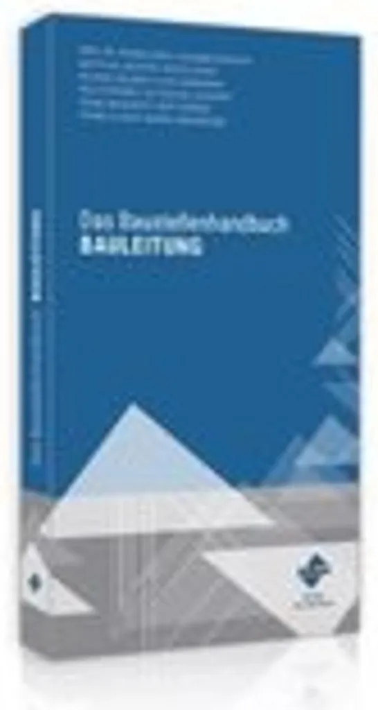 Guide de conduite de chantier Das Baustellenhandbuch Bauleitung pratique