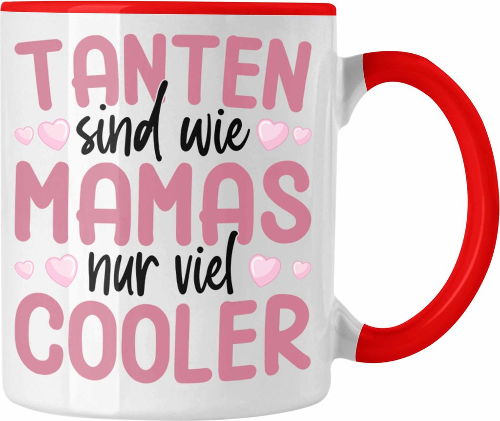 Trendation - Beste Tante Geschenk Tasse Lustig Spruch Beste Tante der Welt Geschenkidee von Nichte Tanten Sind Wie Mamas Nur Viel Cooler (Rot)