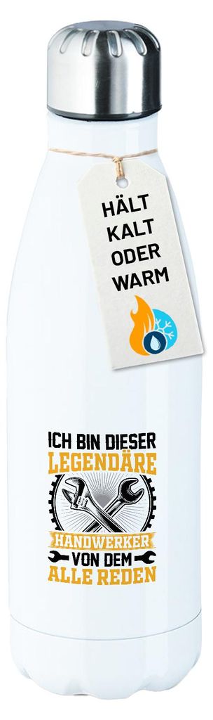 Huuraa Trinkflasche Ich bin dieser legendäre Handwerker von dem alle reden 500ml White Edelstahl Wasserflasche Trinkflasche Geschenkidee