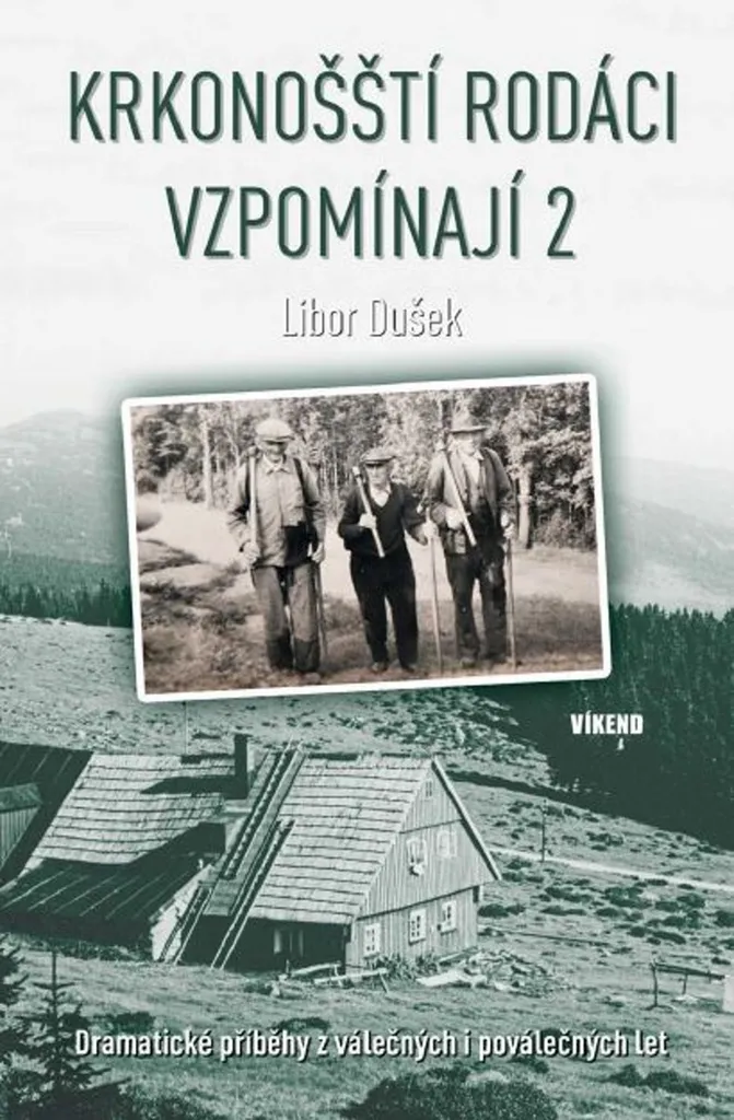 Archives des Montagnes Krkonošští rodáci vzpomínají 2 - Livre de Récits