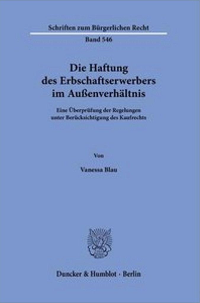 Die Haftung des Erbschaftserwerbers im Außenverhältnis.