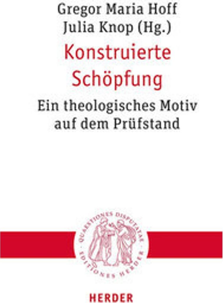 Konstruierte Schöpfung