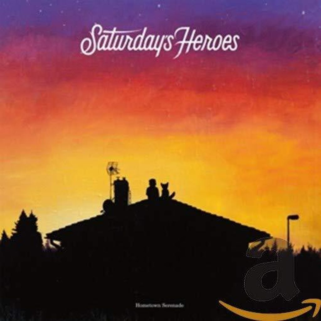 Saturday's Heroes-Hometown Serenade