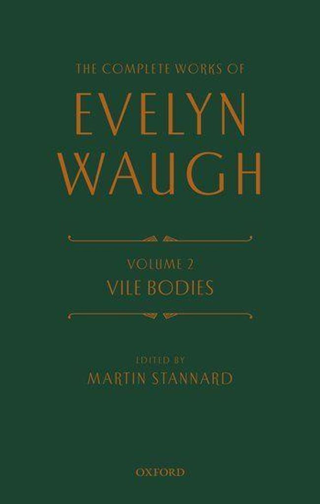 The Complete Works of Evelyn Waugh: Vile Bodies
