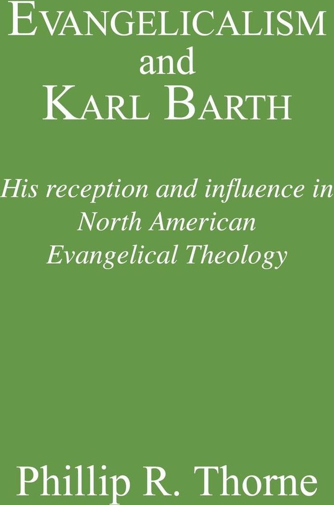 Evangelicalism and Karl Barth