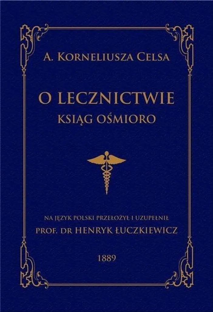 Traité Médical Celsus O lecznictwie ksiąg ośmioro Édition Luxe 240mm