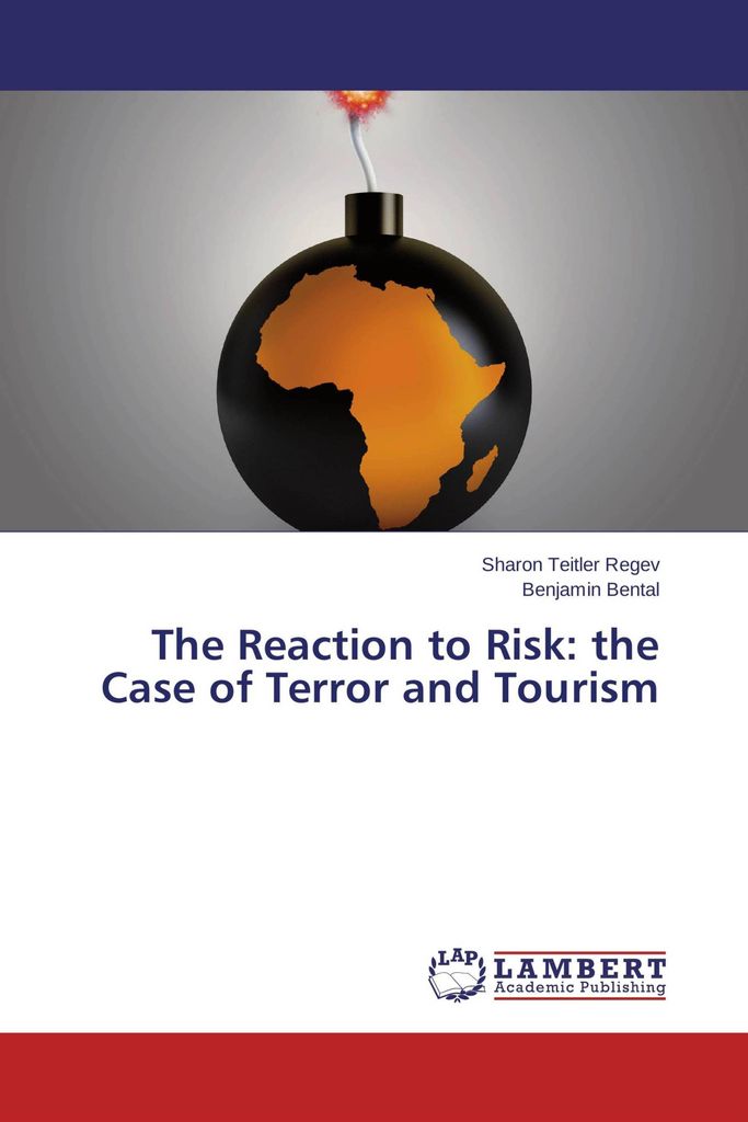 The Reaction to Risk: the Case of Terror and Tourism