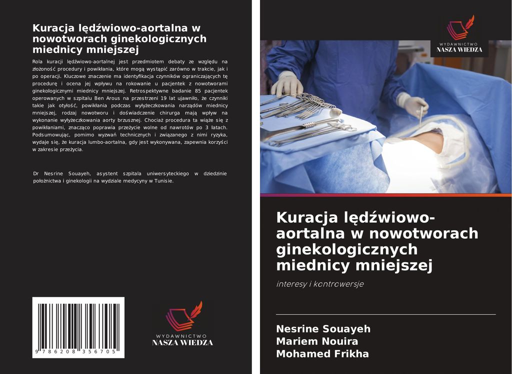 Kuracja ledzwiowo-aortalna w nowotworach ginekologicznych miednicy mniejszej