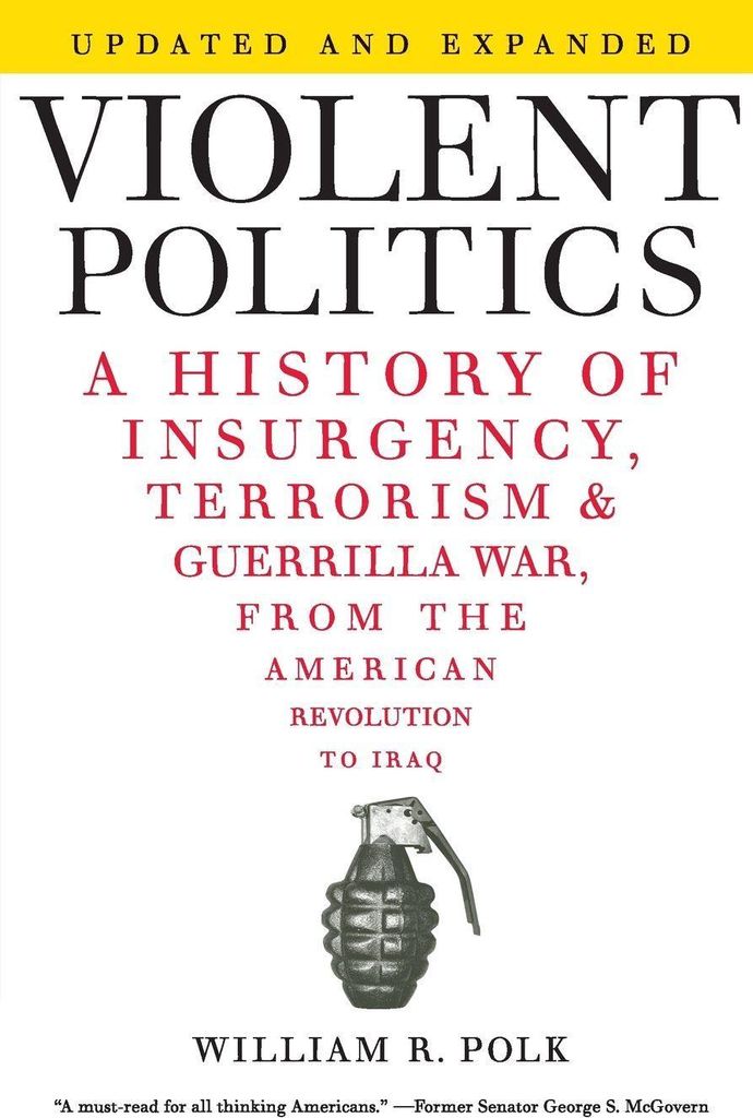 Violent Politics by Polk, R. New ,,