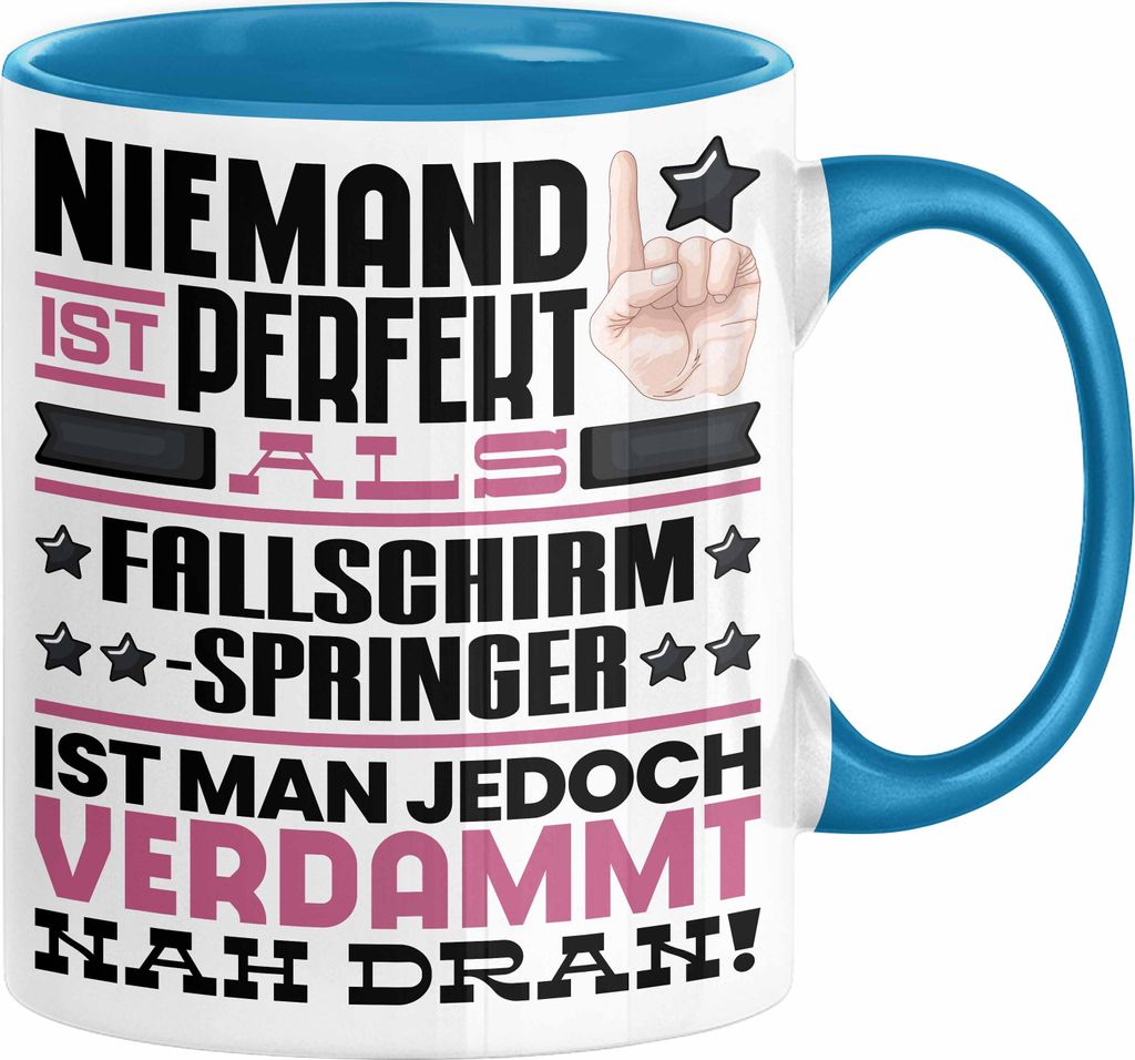 Fallschirmspringer Geschenk Tasse Lustige Geschenkidee für Fallschirmspringer Geburtstag Kaffee-Becher Niemand Ist Perfekt Aber Als Fallschirmspri...