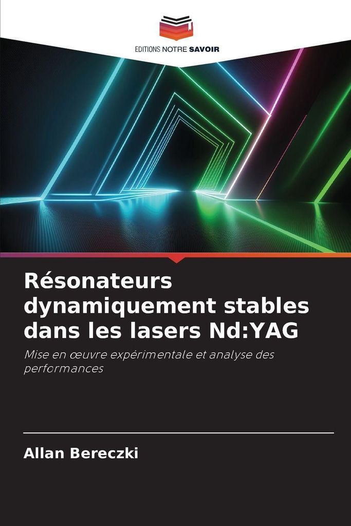 Résonateurs dynamiquement stables dans les lasers Nd:YAG