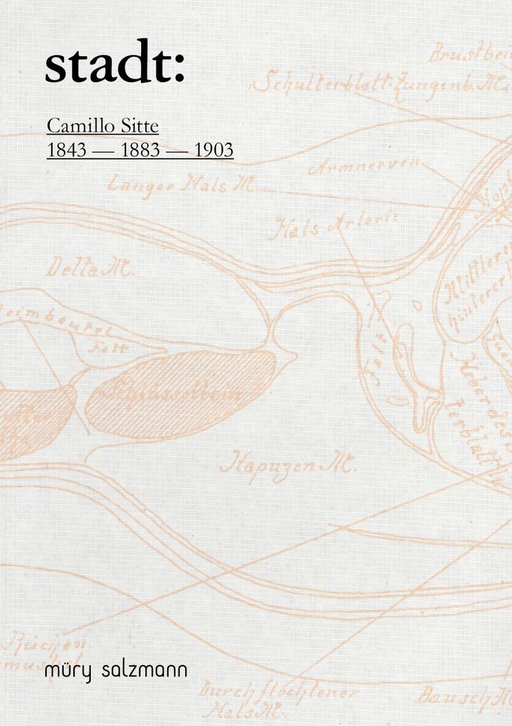 Camillo Sitte: Buch zum 40-jährigen Jubiläum des Camillo Sitte Bautechnikums – Städtebau
