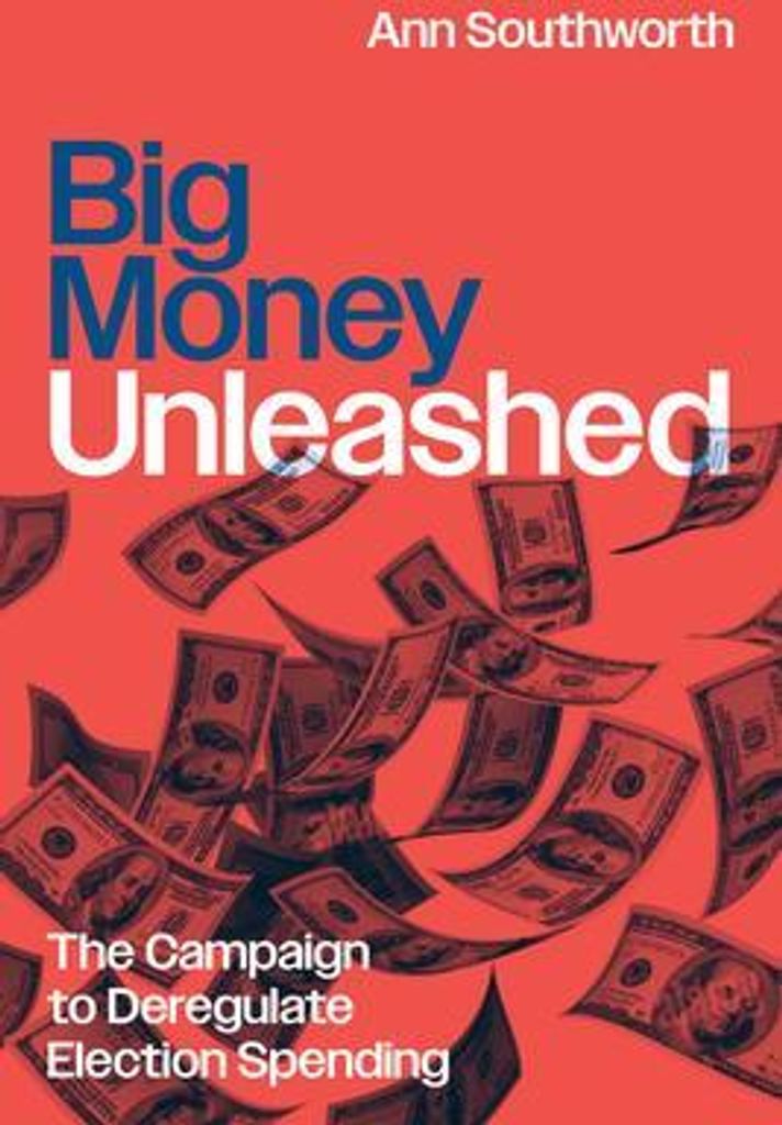 Big Money Unleashed