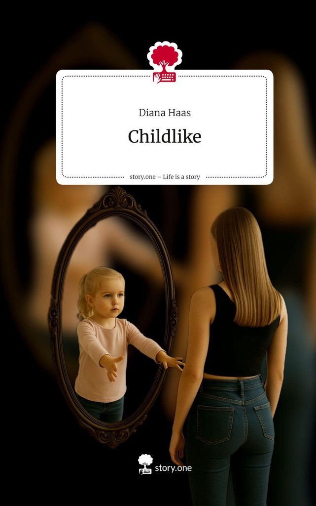 Childlike. Life is a Story - story.one