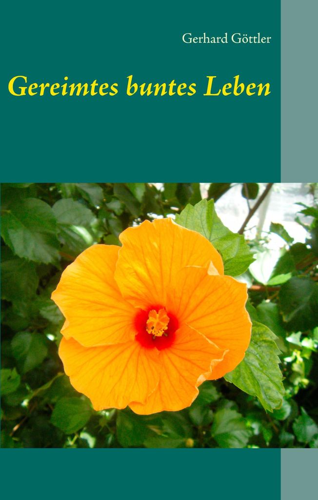 Gereimtes buntes Leben. Gottler, Gerhard New .