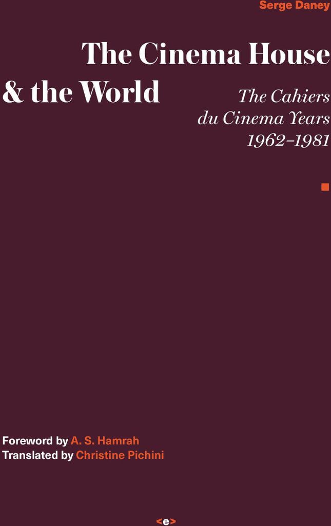 The Cinema House and the World