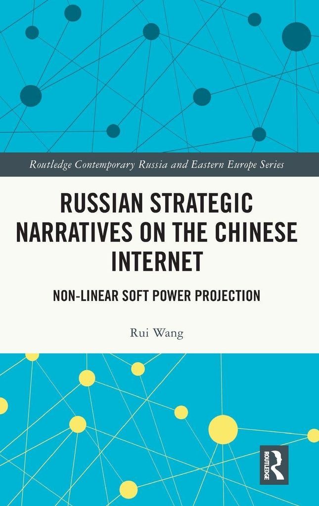 Russian Strategic Narratives on the Chinese Internet