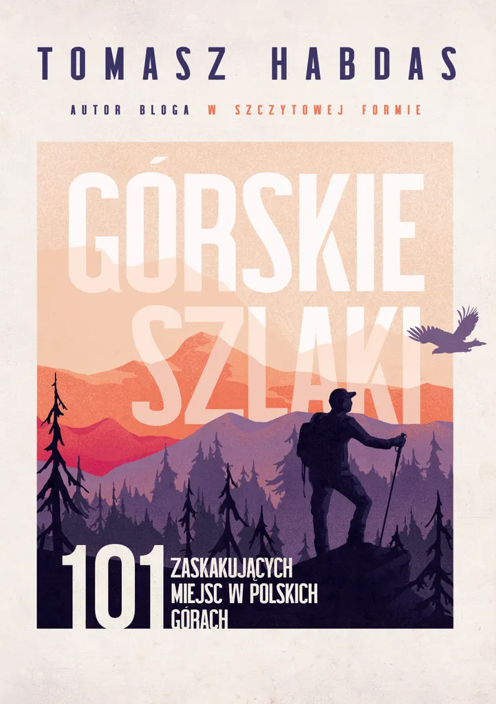 Préparer un voyage en Pologne : 101 lieux de montagne à découvrir absolument