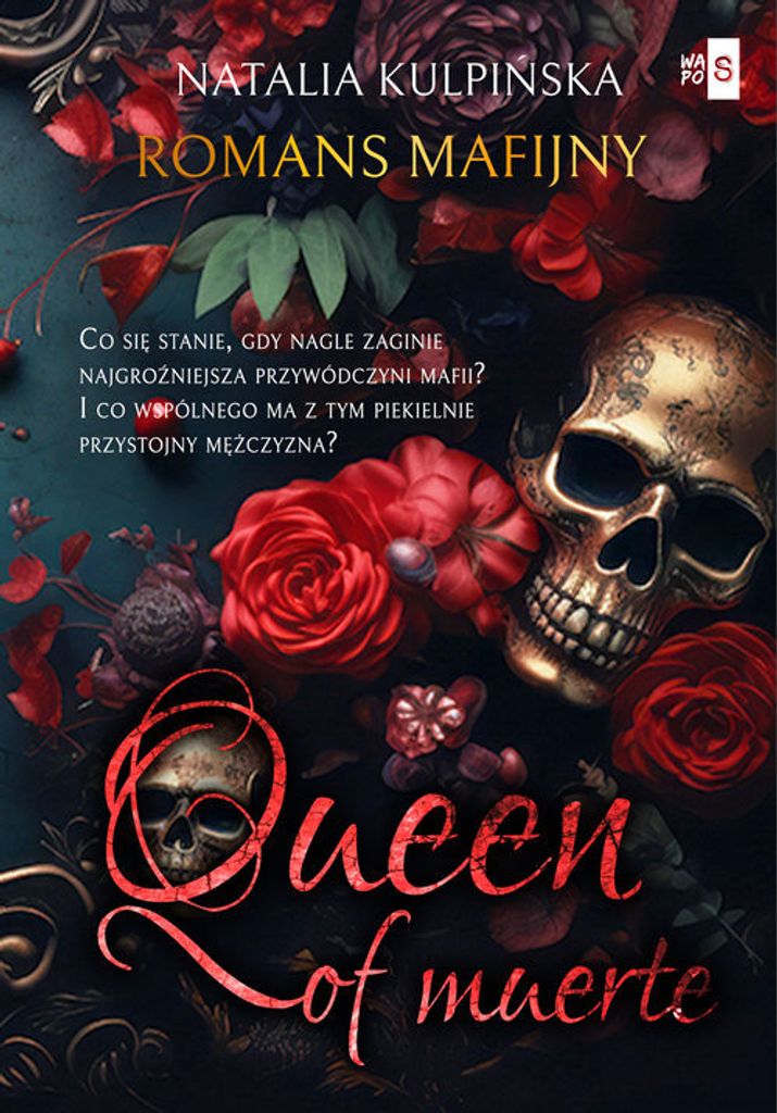 Queen of Muerte - Natalia Kulpińska (Literatur auf Polnisch)