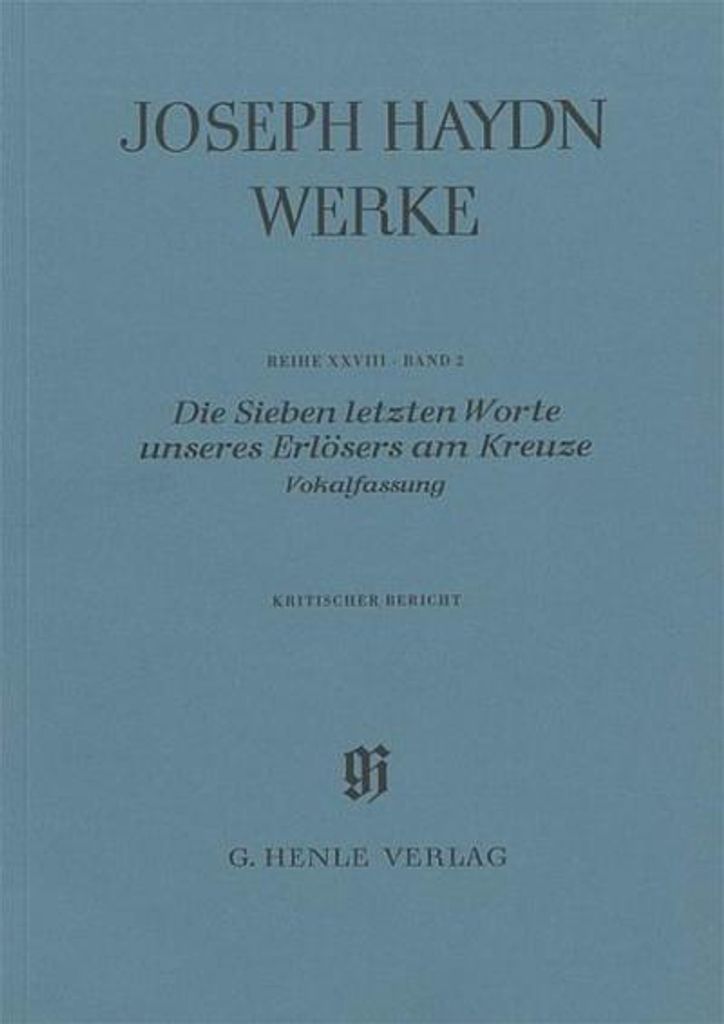 Die Sieben letzten Worte unseres Erlösers am Kreuze - Vokalfassung