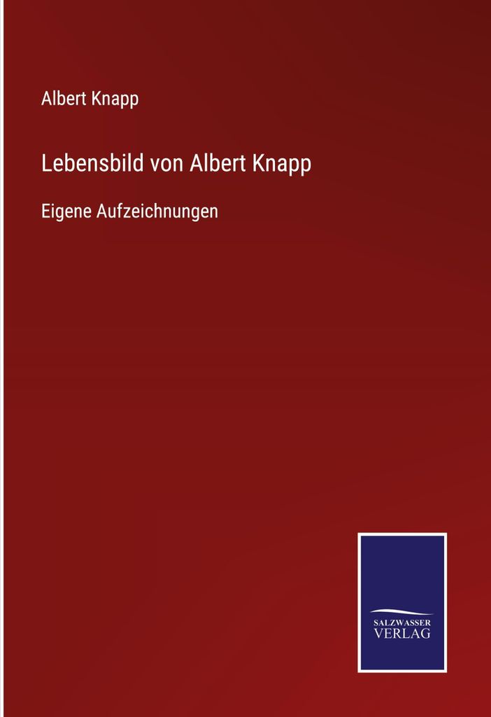 Lebensbild von Albert Knapp