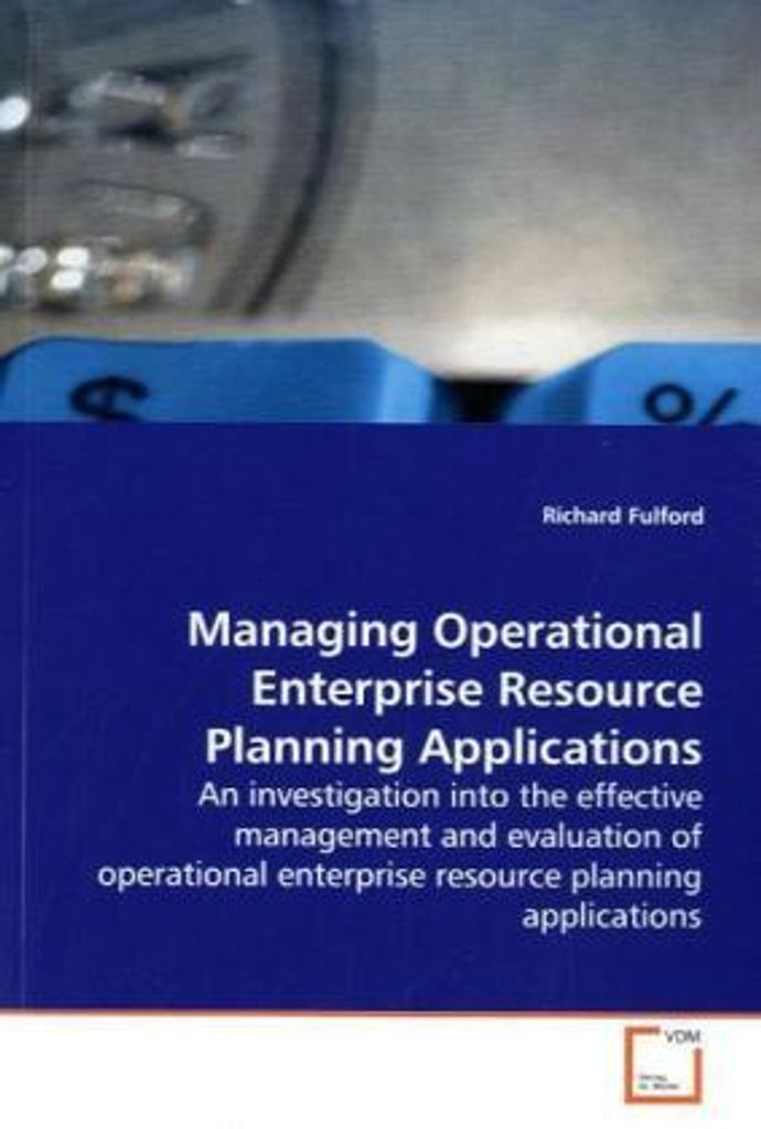 Fulford, R: Managing Operational Enterprise Resource Plannin