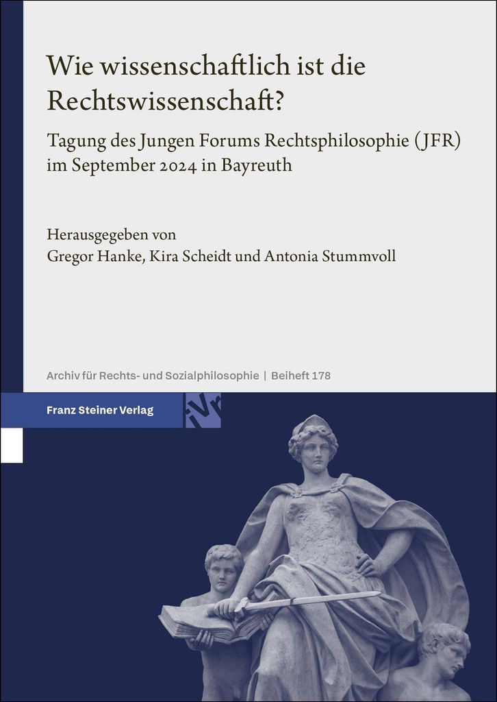 Wie wissenschaftlich ist die Rechtswissenschaft?