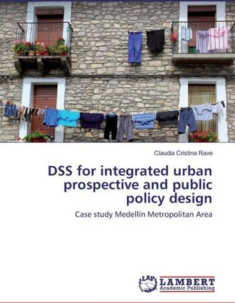 DSS for integrated urban prospective and public policy design