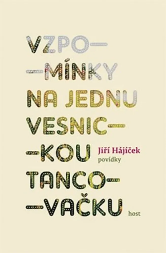 Livre Vzpomínky na jednu vesnickou tancovačku - Littérature slave Art