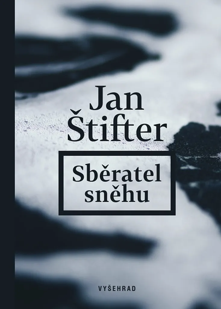 Livre Sběratel sněhu de Jan Štifter - Littérature contemporaine tchèque