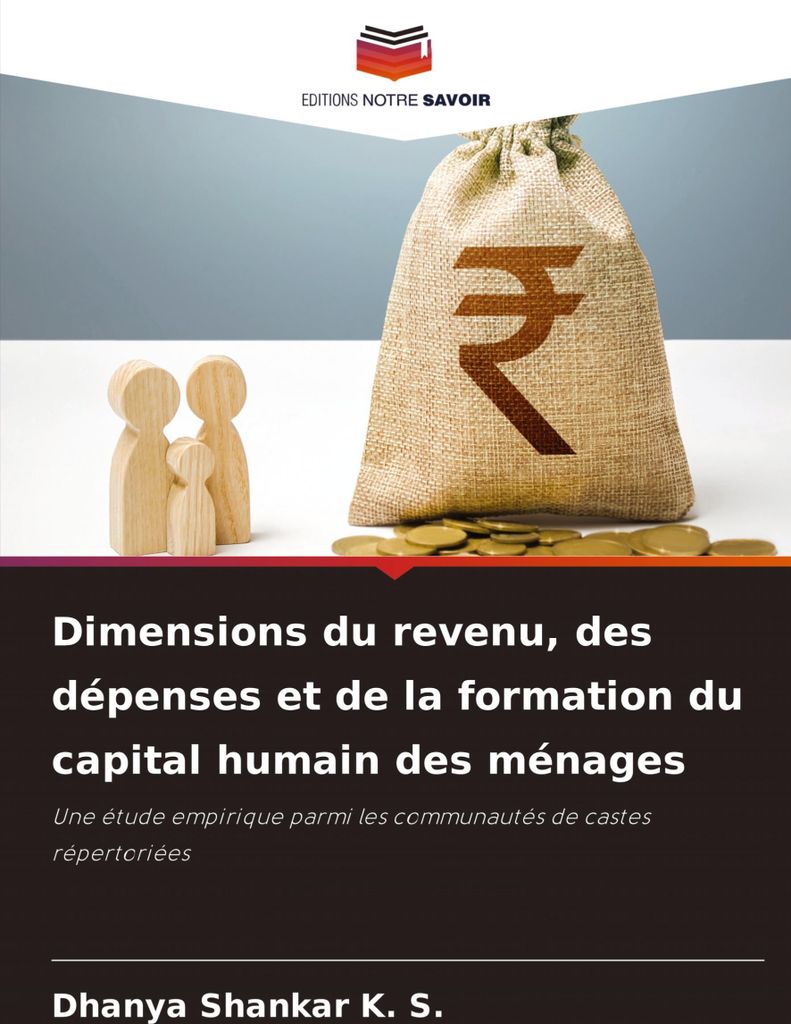 Dimensions du revenu, des dépenses et de la formation du capital humain des ménages