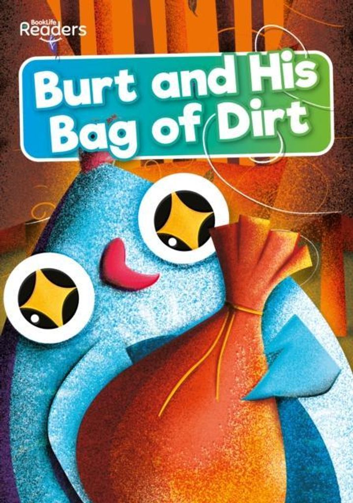 Burt und sein Sack voll Dreck