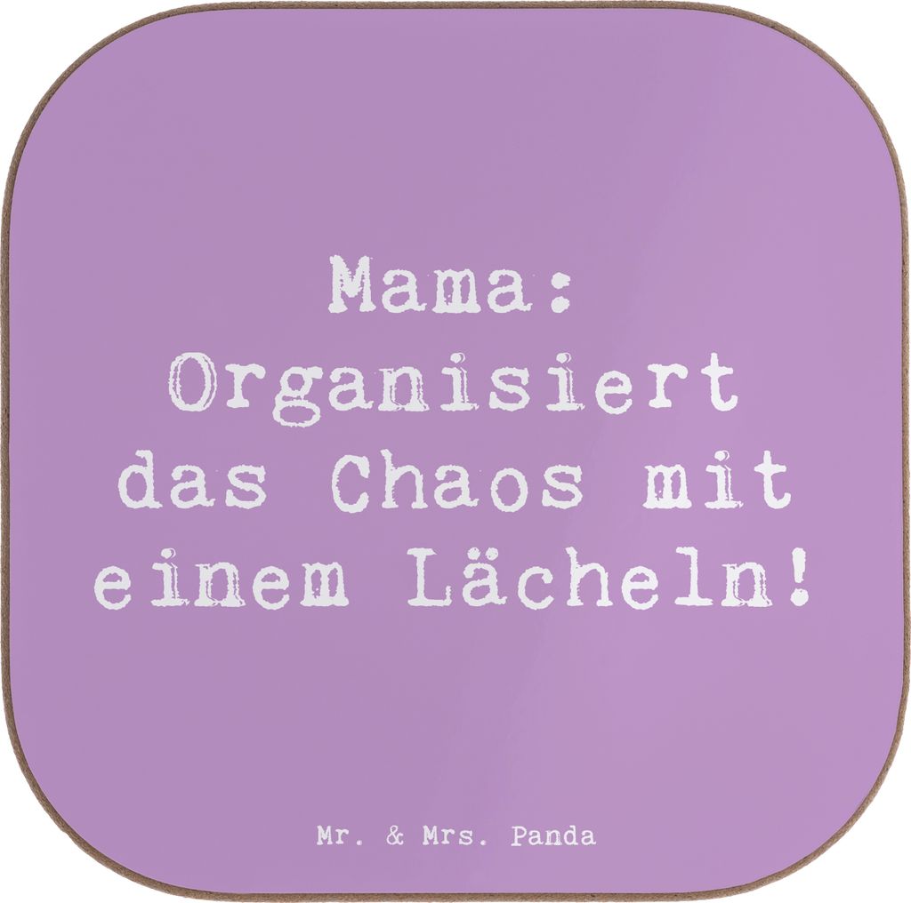 Mr. & Mrs. Panda Tischuntersetzer Spruch Mama Ordnung - Lavendeltraum - Geschenk, Untersetzer für Gläser, Verwandte, Organisiert das Chaos, gläs...