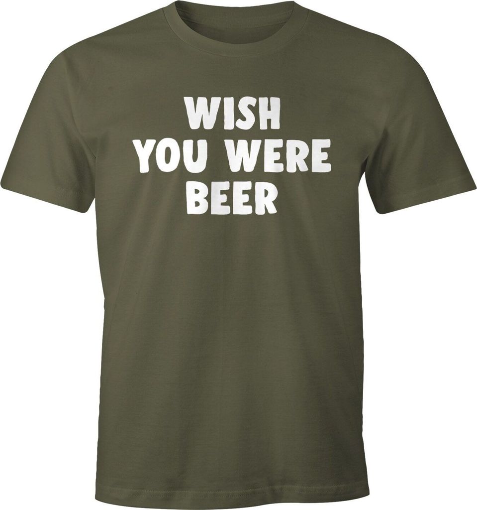 Herren T-Shirt Wish you were beer Fun-Shirt Party-Shirt Bier feiern Moonworks army S