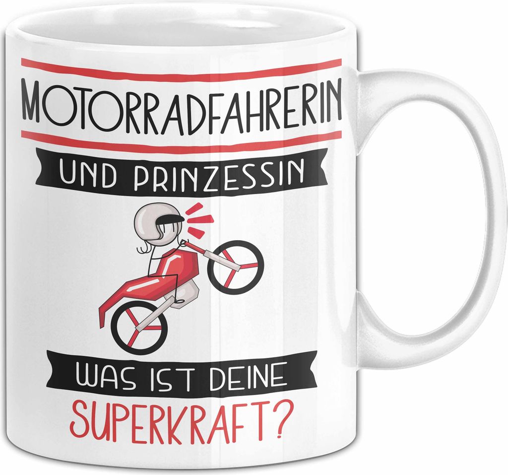 Motorradfahrerin Und Prinzessin Tasse Geschenk Für Eine Motorradfahrerin Geburtstag Was Ist Deine Superkraft (Weiß)