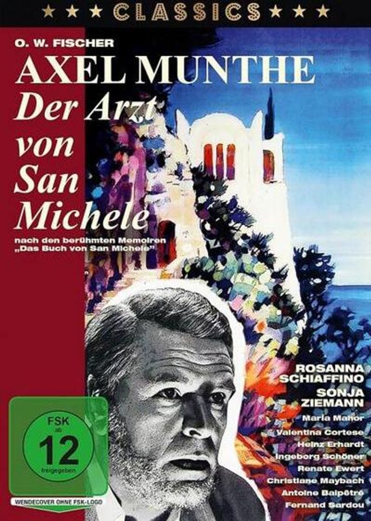 Axel Munthe - Der Arzt von San Michele