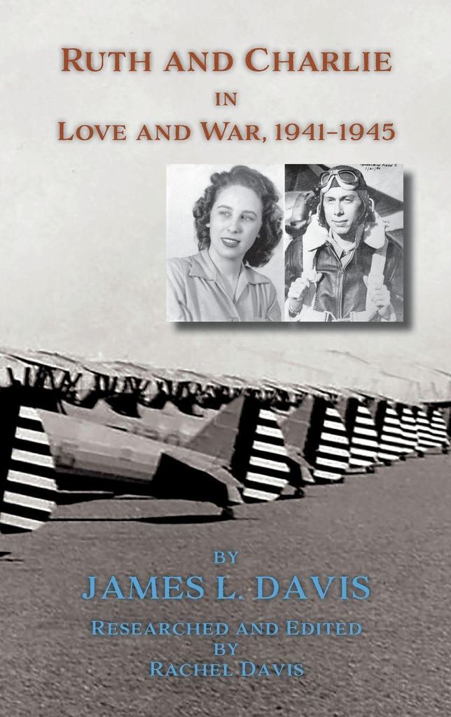 Ruth und Charlie in Liebe und Krieg, 1941–1945 (gebundene Ausgabe)