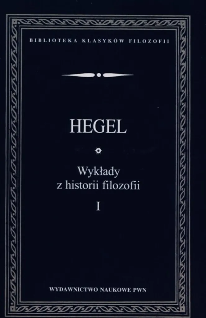 Hegel Histoire de la Philosophie Vol 1 Polonais - Reliure de Qualité