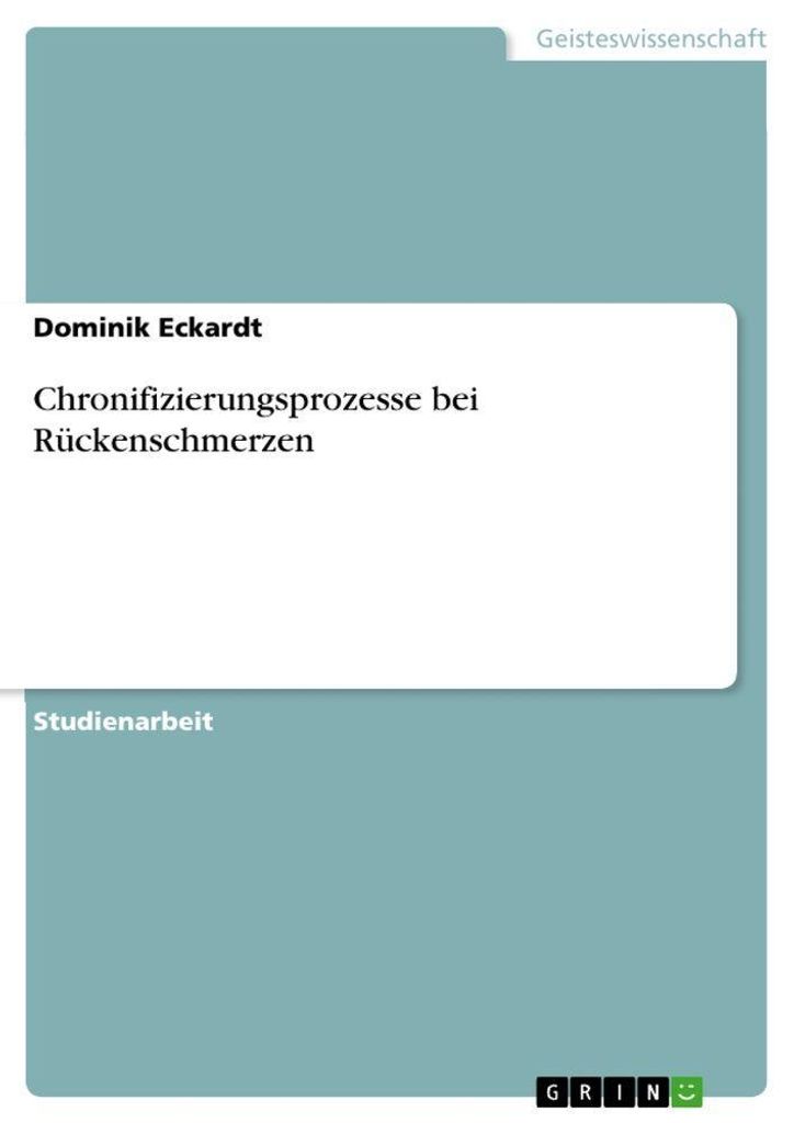 Chronifizierungsprozesse bei Rückenschmerzen