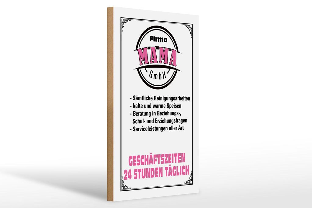 Holzschild Spruch 20x30cm Firma Mama GmbH 24 Stunden