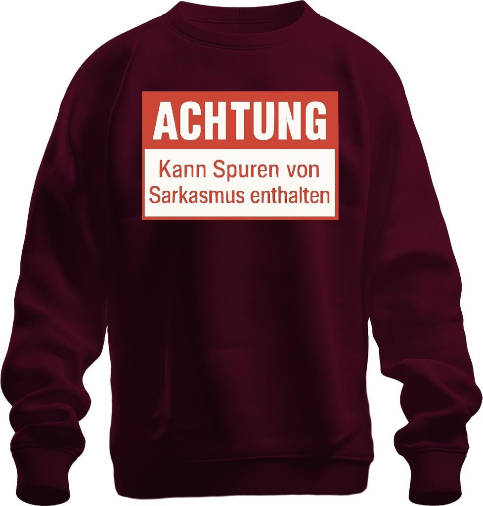 Achtung Spuren von Sarkasmus enthalten lustig sarkastisch humor Uni Sweatshirt Pullover, Burgundy, XL