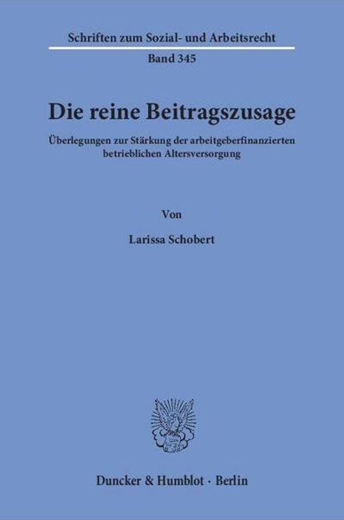 Die reine Beitragszusage