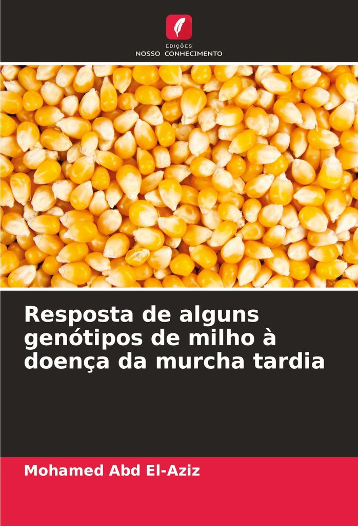 Resposta de alguns genótipos de milho à doença da murcha tardia