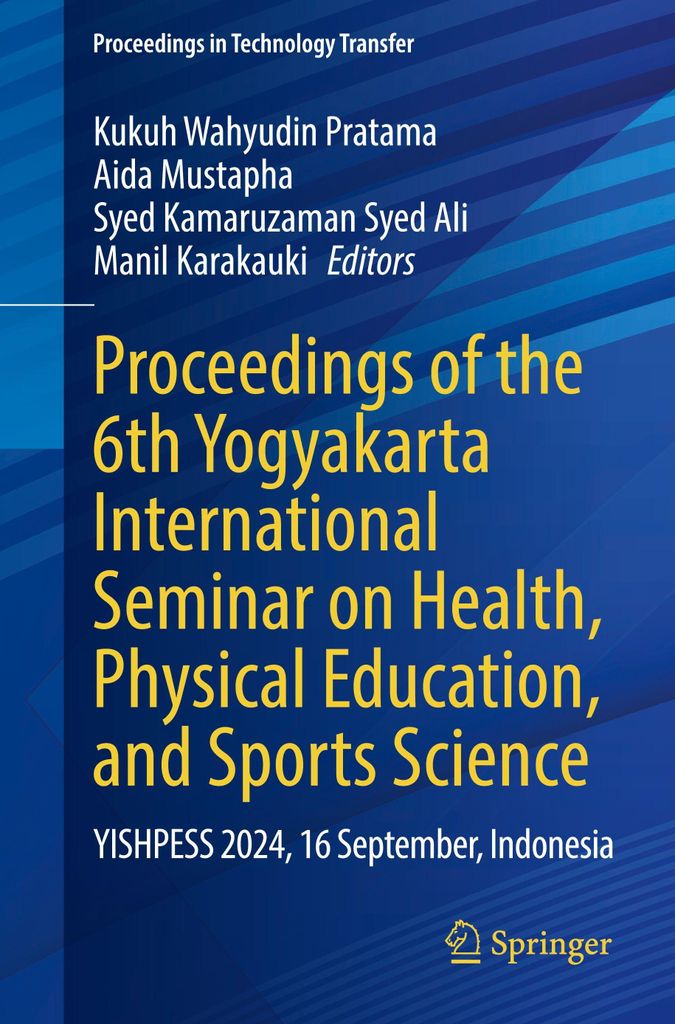 Proceedings of the 6th Yogyakarta International Seminar on Health, Physical Education, and Sports Science